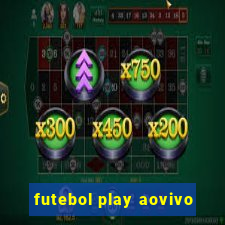 futebol play aovivo